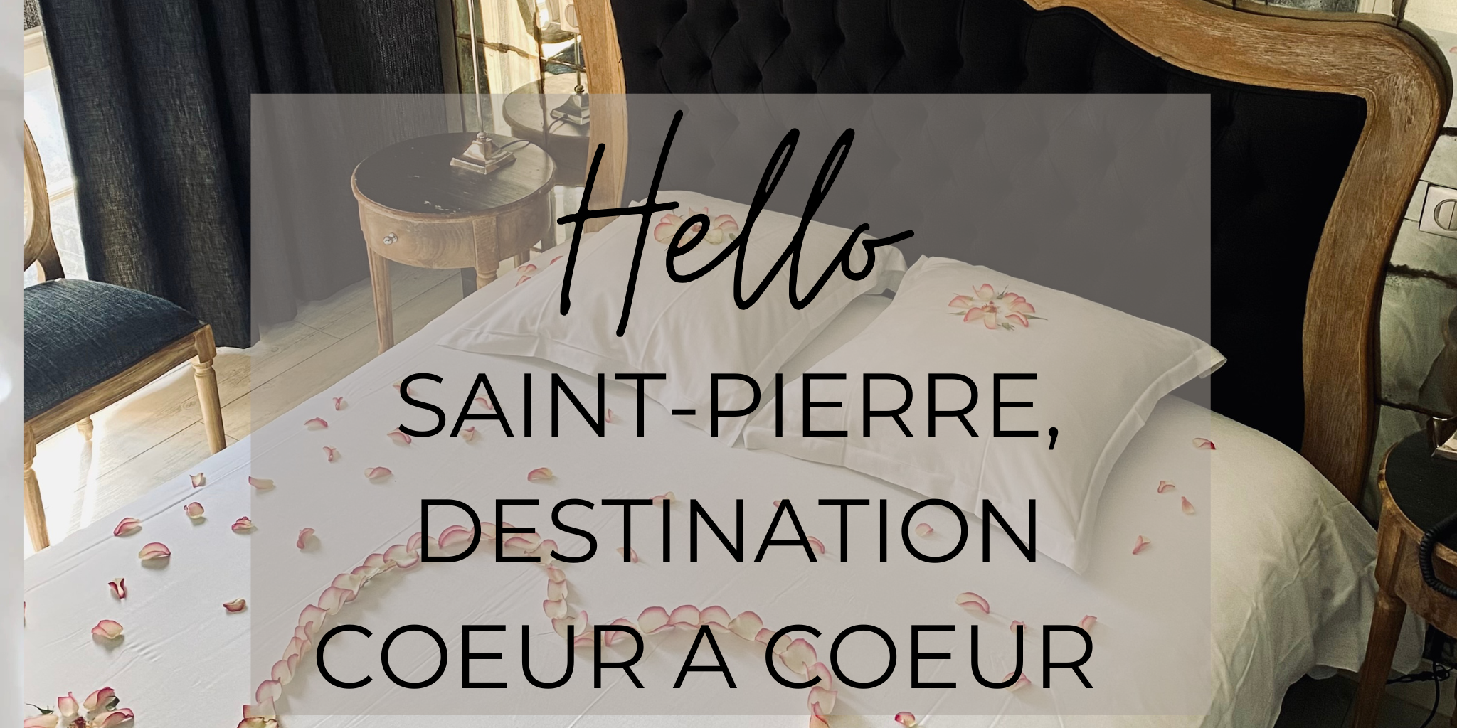 Romantic Saint Pierre Offer
